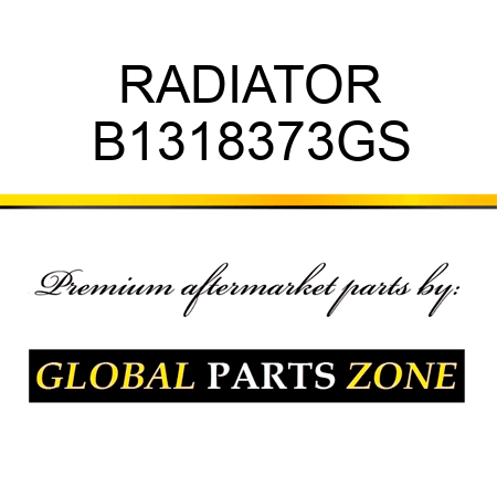 RADIATOR B1318373GS