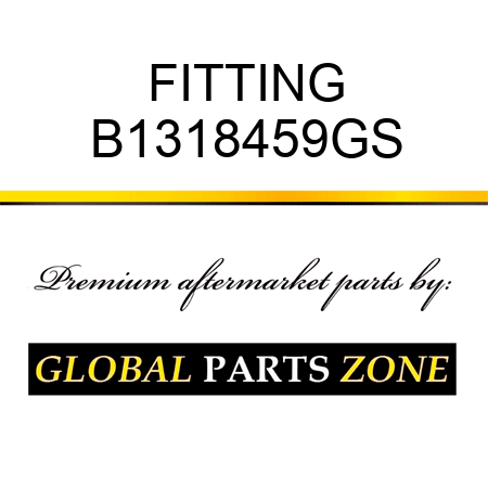 FITTING B1318459GS