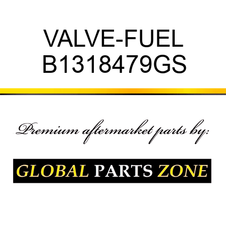 VALVE-FUEL B1318479GS