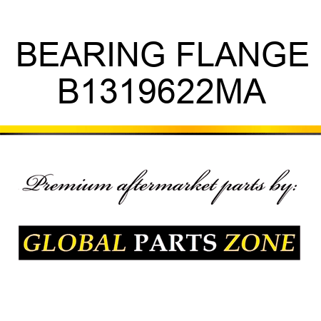 BEARING FLANGE B1319622MA