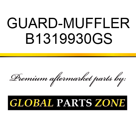 GUARD-MUFFLER B1319930GS