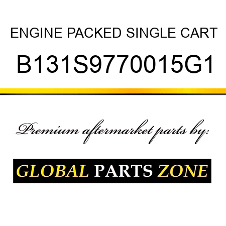 ENGINE PACKED SINGLE CART B131S9770015G1