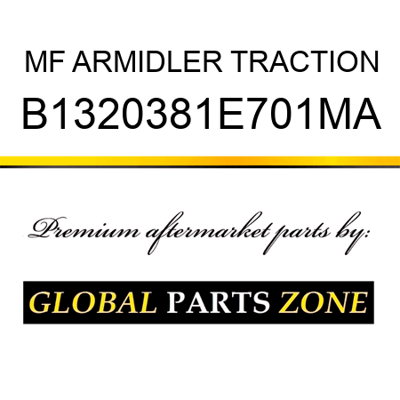 MF ARMIDLER TRACTION B1320381E701MA