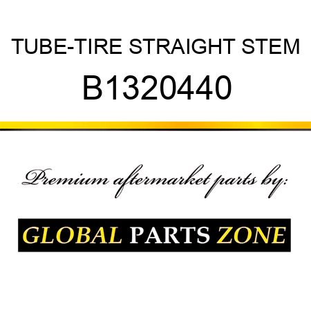 TUBE-TIRE STRAIGHT STEM B1320440