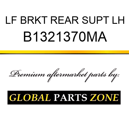 LF BRKT REAR SUPT LH B1321370MA