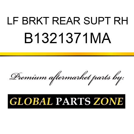 LF BRKT REAR SUPT RH B1321371MA