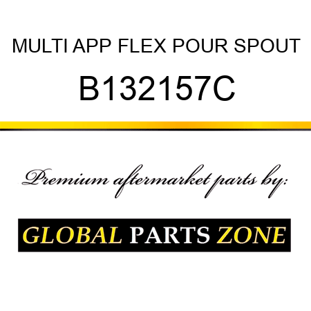 MULTI APP FLEX POUR SPOUT B132157C