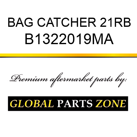 BAG CATCHER 21RB B1322019MA