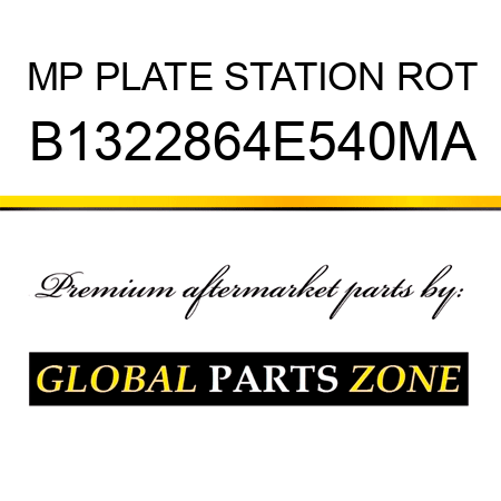 MP PLATE STATION ROT B1322864E540MA