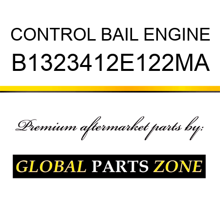 CONTROL BAIL ENGINE B1323412E122MA