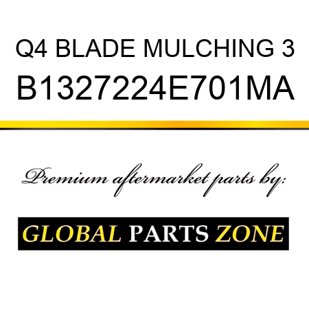 Q4 BLADE MULCHING 3 B1327224E701MA