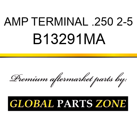 AMP TERMINAL .250 2-5 B13291MA