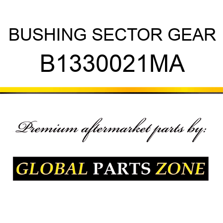 BUSHING SECTOR GEAR B1330021MA