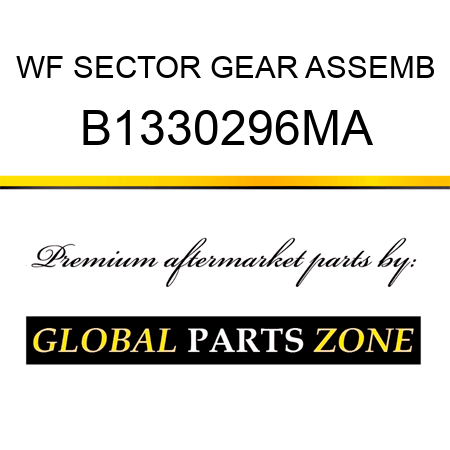 WF SECTOR GEAR ASSEMB B1330296MA