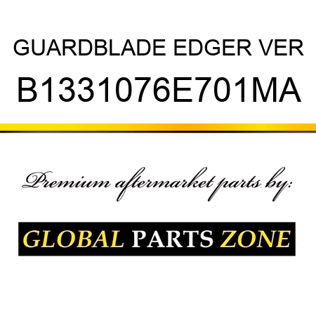 GUARDBLADE EDGER VER B1331076E701MA