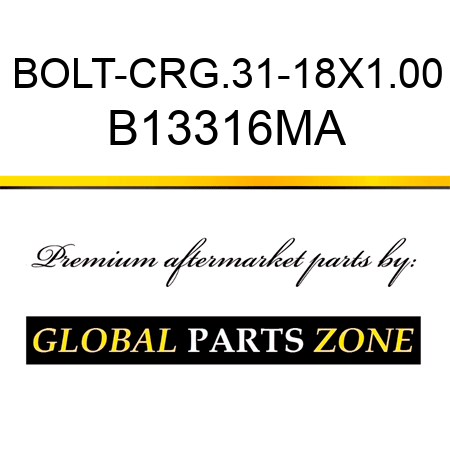 BOLT-CRG.31-18X1.00 B13316MA