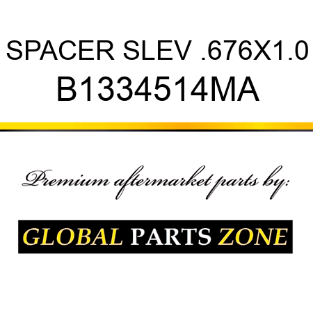 SPACER SLEV .676X1.0 B1334514MA