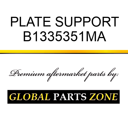 PLATE SUPPORT B1335351MA