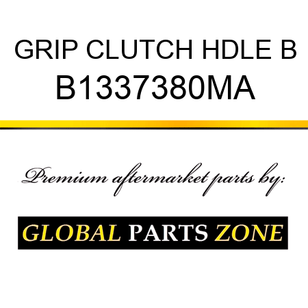 GRIP CLUTCH HDLE B B1337380MA