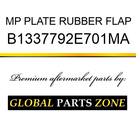 MP PLATE RUBBER FLAP B1337792E701MA