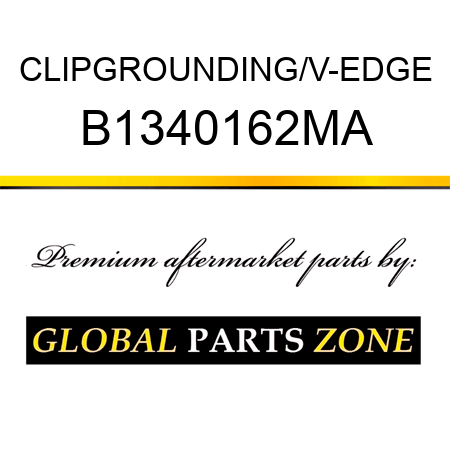 CLIPGROUNDING/V-EDGE B1340162MA