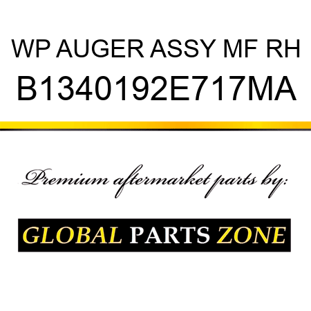 WP AUGER ASSY MF RH B1340192E717MA