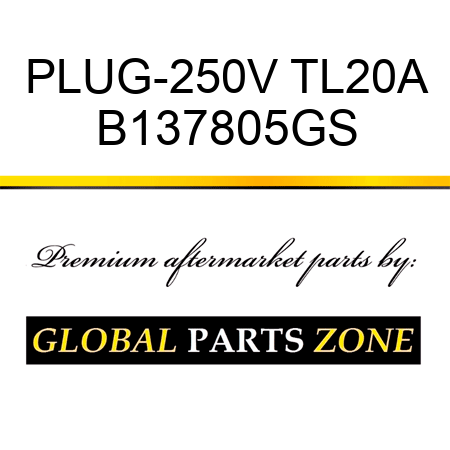 PLUG-250V TL20A B137805GS