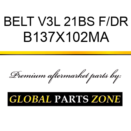 BELT V3L 21BS F/DR B137X102MA