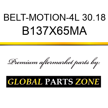 BELT-MOTION-4L 30.18 B137X65MA