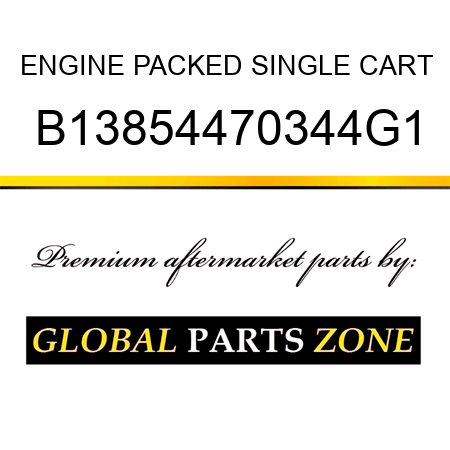 ENGINE PACKED SINGLE CART B13854470344G1