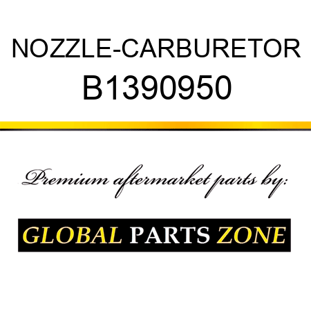 NOZZLE-CARBURETOR B1390950