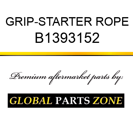 GRIP-STARTER ROPE B1393152