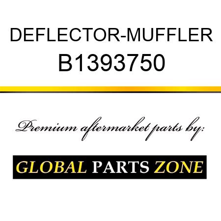 DEFLECTOR-MUFFLER B1393750