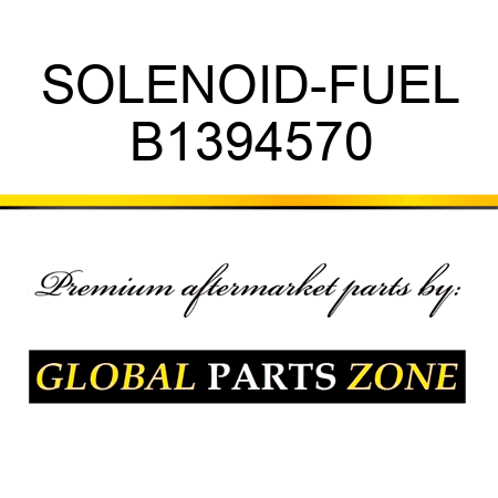 SOLENOID-FUEL B1394570