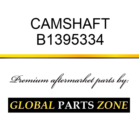 CAMSHAFT B1395334