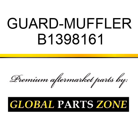 GUARD-MUFFLER B1398161