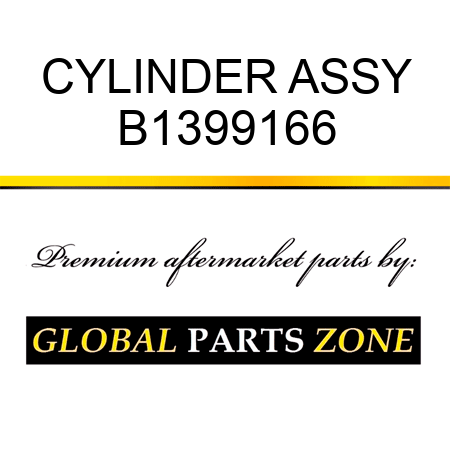 CYLINDER ASSY B1399166