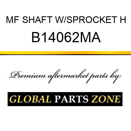 MF SHAFT W/SPROCKET H B14062MA