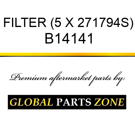 FILTER (5 X 271794S) B14141