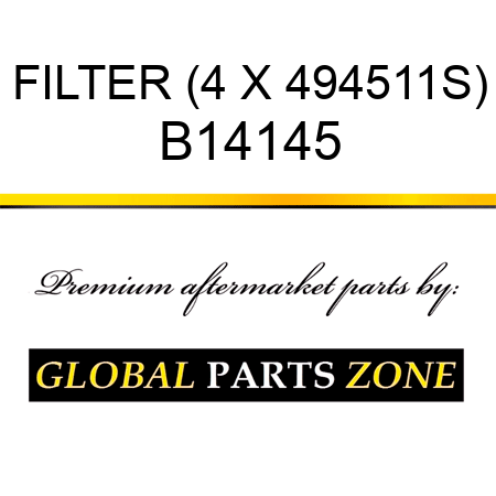 FILTER (4 X 494511S) B14145