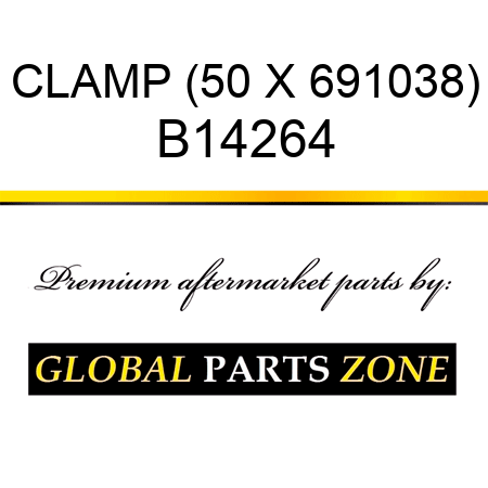 CLAMP (50 X 691038) B14264