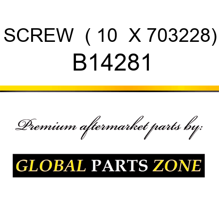 SCREW  ( 10  X 703228) B14281