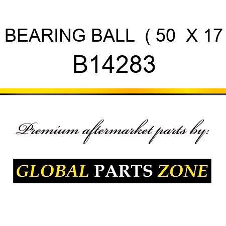 BEARING BALL  ( 50  X 17 B14283