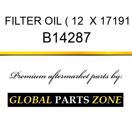 FILTER OIL ( 12  X 17191 B14287