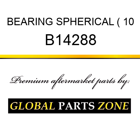 BEARING SPHERICAL ( 10 B14288