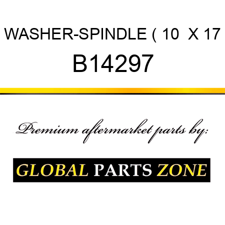 WASHER-SPINDLE ( 10  X 17 B14297