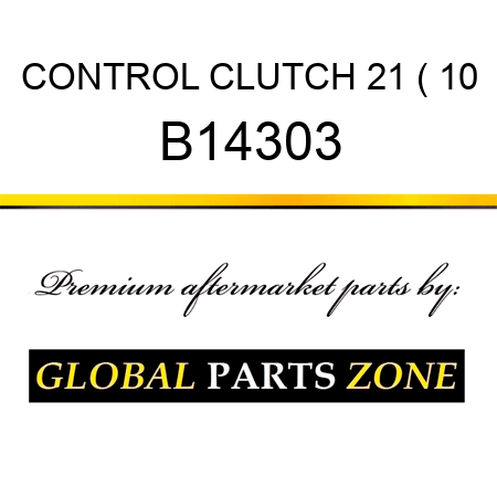 CONTROL CLUTCH 21 ( 10 B14303