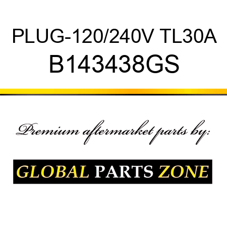 PLUG-120/240V TL30A B143438GS