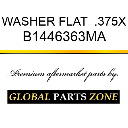 WASHER FLAT  .375X B1446363MA