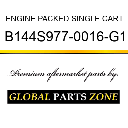 ENGINE PACKED SINGLE CART B144S977-0016-G1